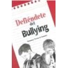 Defiéndete del Bullying