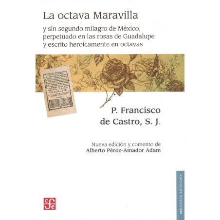 La octava Maravilla y sin segundo milagro de México