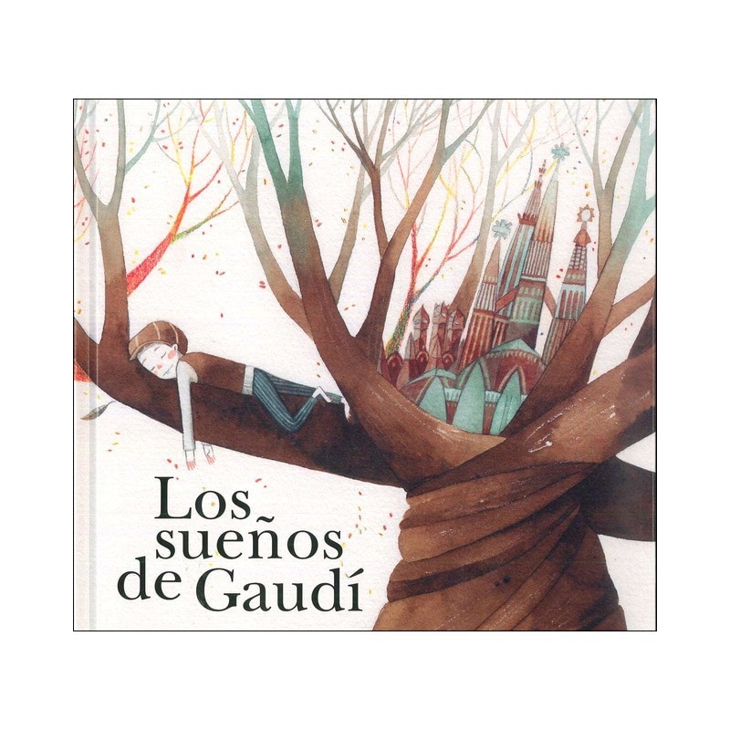 Los sueños de Gaudí