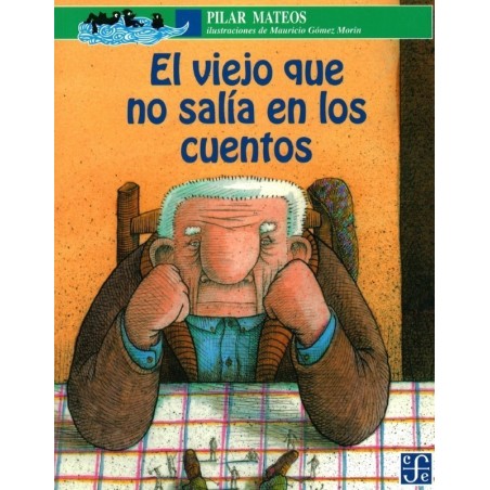El viejo que no salía en los cuentos.