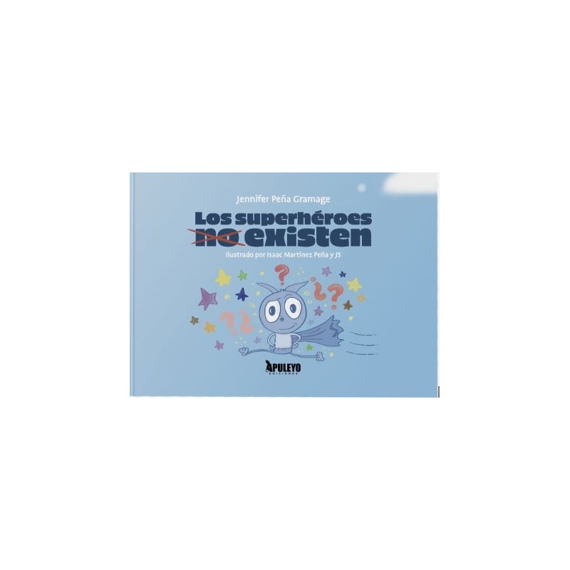 Los superhéroes no existen