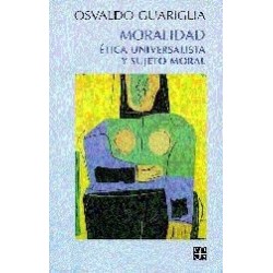 Moralidad: ética universalista y sujeto moral