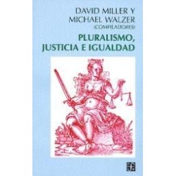 Pluralismo, justicia e igualdad.