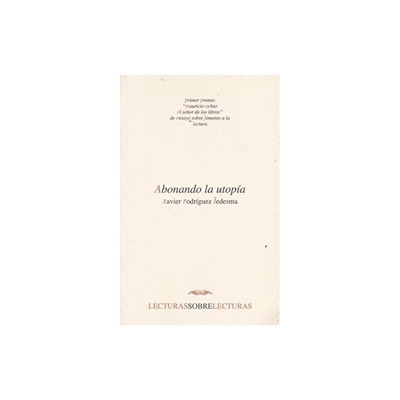 Abonando la utopía