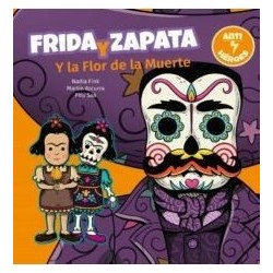 Frida y Zapata y la Flor de la Muerte