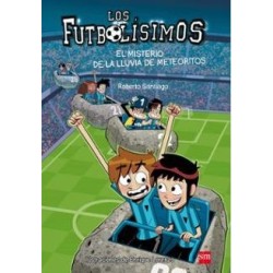 Los futbolísimos 9 El misterio de la lluvia de meteoritos