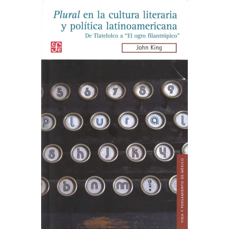 Plural en la cultura literaria y política latinoamericana.