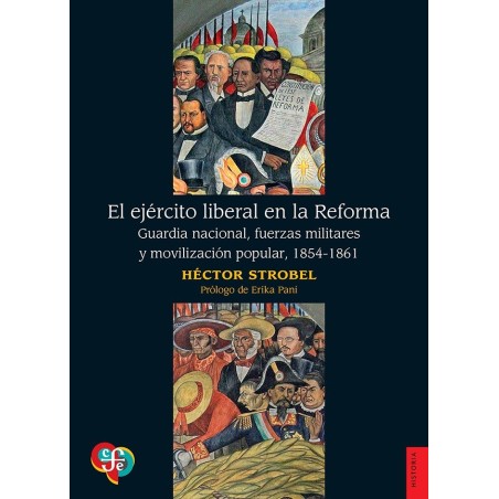 El ejército liberal en la Reforma