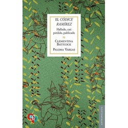El Códice Ramírez: hallado, casi perdido publicado