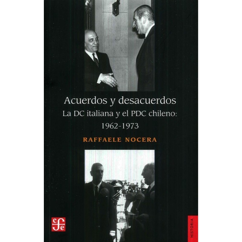 Acuerdos y desacuerdos: la DC italiana y el PDC chileno: 1962-1973