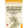 Los antiguos mexicanos a través de sus crónicas y cantares