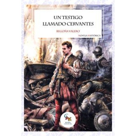Un testigo llamado Cervantes