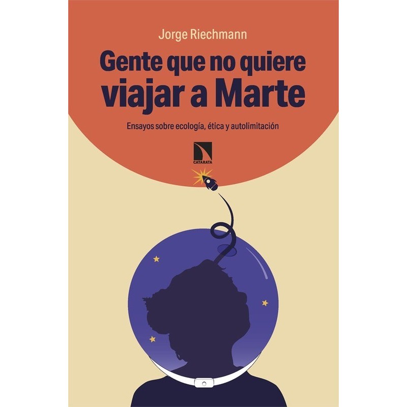 Gente que no quiere viajar a Marte