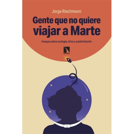 Gente que no quiere viajar a Marte