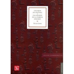 Los hijos de Sánchez & Una muerte en la familia Sánchez.