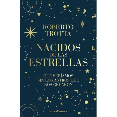 NACIDOS DE LAS ESTRELLAS