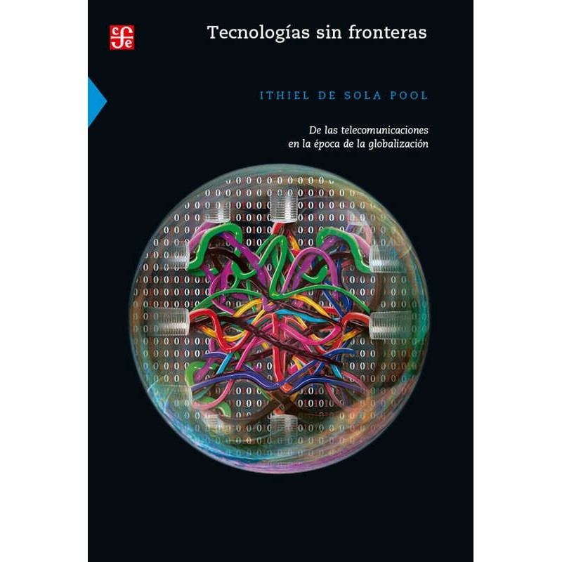 Tecnología sin fronteras: de las telecomunicaciones en época de la global
