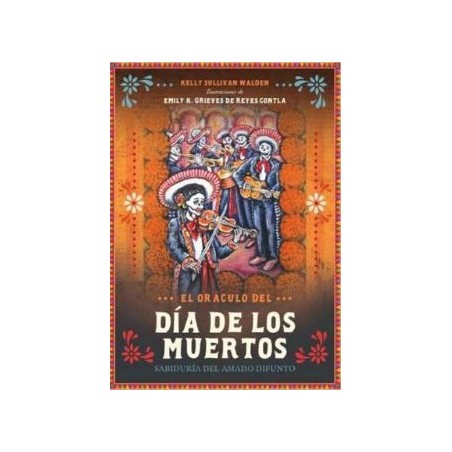 EL ORACULO DEL DIA DE LOS MUERTOS