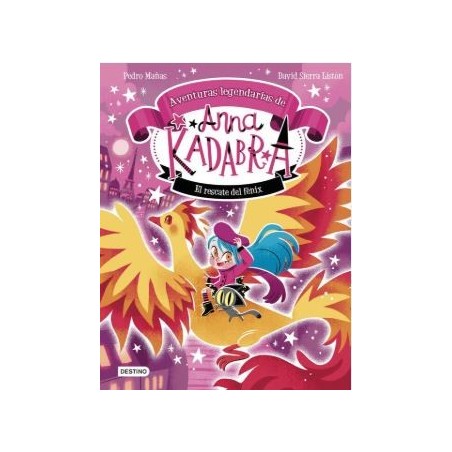 Anna Kadabra. Aventuras legendarias 4