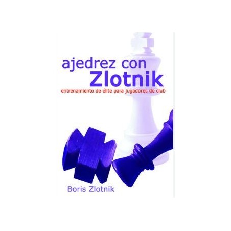 Ajedrez con Zlotnik