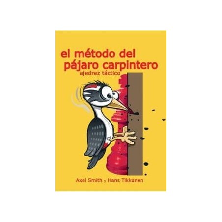 El método del pájaro carpintero