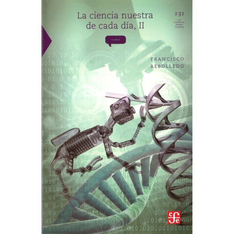 La ciencia nuestra de cada día, II