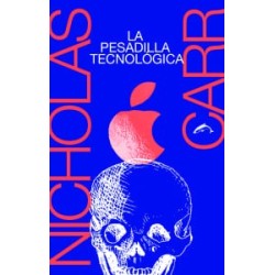 La pesadilla tecnológica