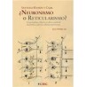 Santiago Ramón y Cajal ¿Neuronismo o reticularismo?