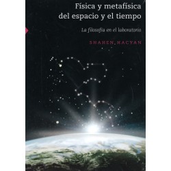Física y metafísica del espacio y el tiempo: la filosofía en el laboratorio
