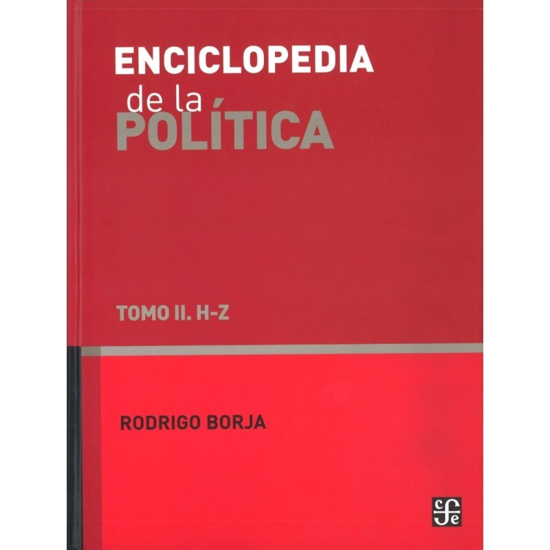 Enciclopedia de la política. Tomo II. H-Z