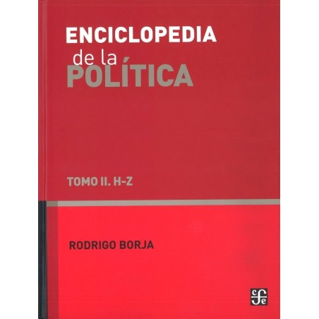 Enciclopedia de la política. Tomo II. H-Z