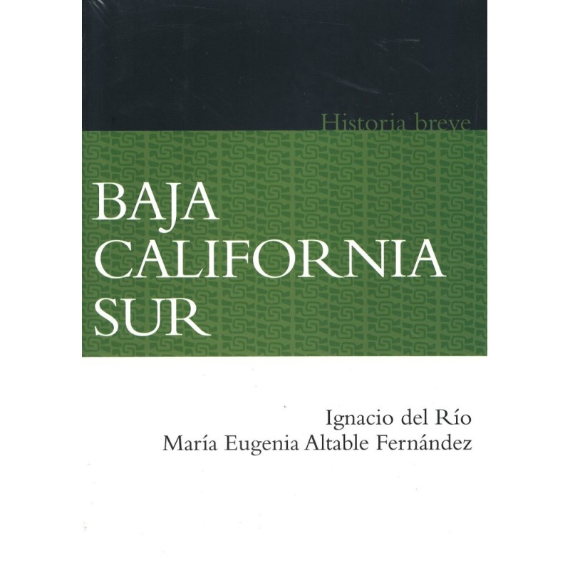 Baja California Sur: historia breve