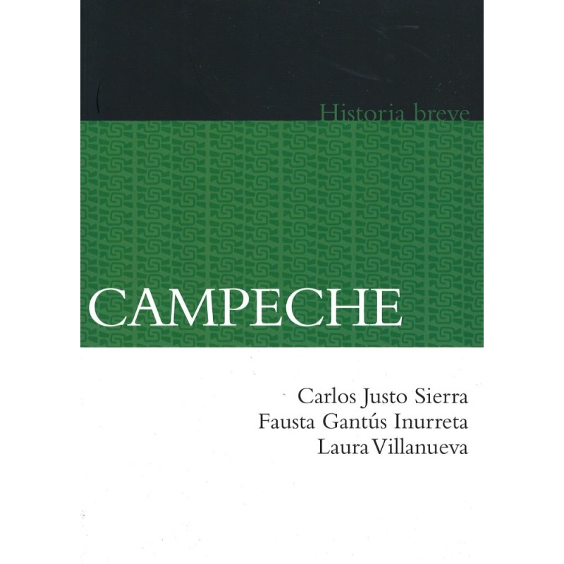 Campeche: historia breve