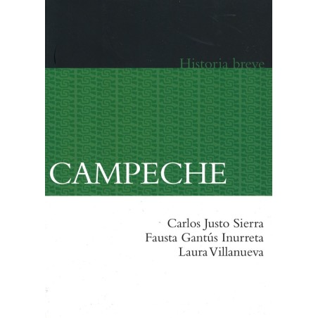 Campeche: historia breve