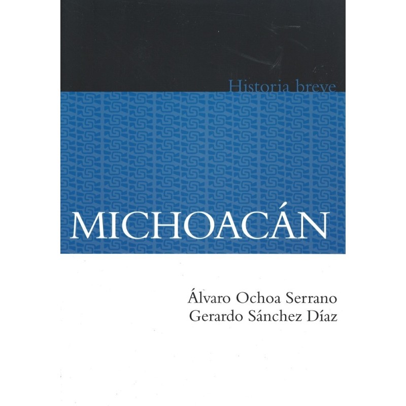 Michoacán: historia breve