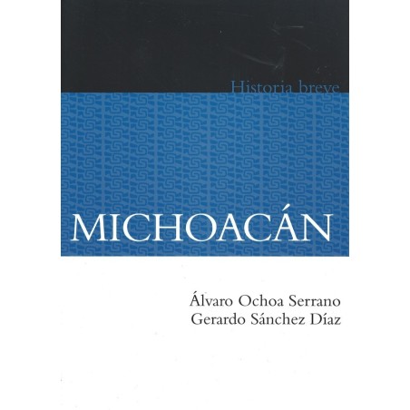 Michoacán: historia breve