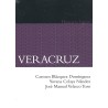 Veracruz. Historia breve