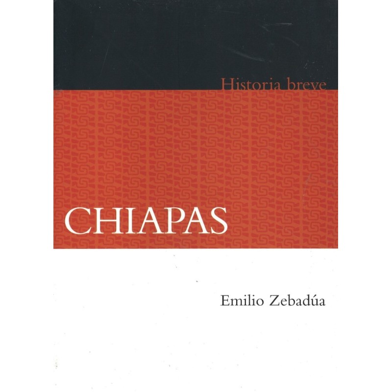 Chiapas: historia breve