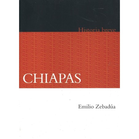 Chiapas: historia breve