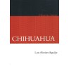 Chihuahua. Historia breve