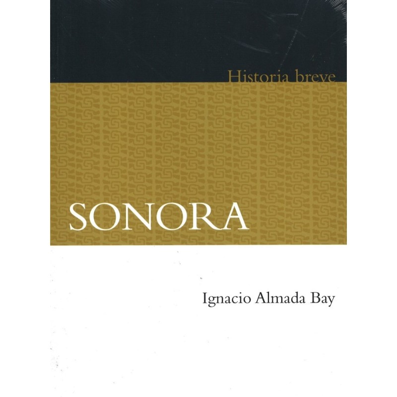 Sonora: historia breve