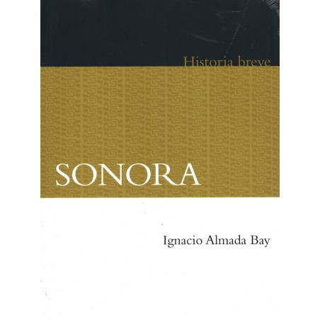 Sonora: historia breve