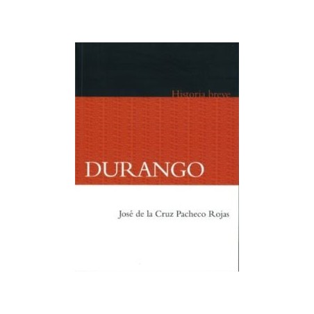 Durango: historia breve