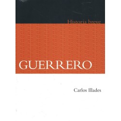 Guerrero. Historia breve