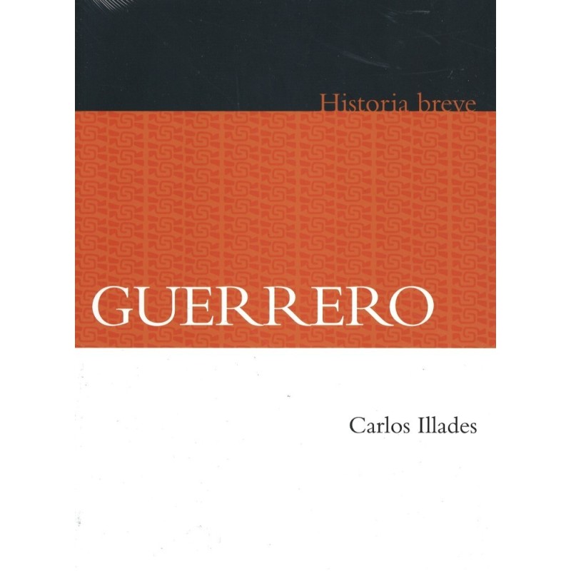 Guerrero. Historia breve