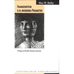 Frankenstein o el moderno Prometeo