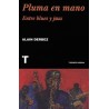 Pluma en mano: entre blues y jazz
