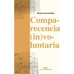 Comparecencia (in)voluntaria