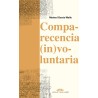 Comparecencia (in)voluntaria
