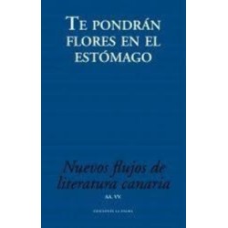 Te pondrán flores en el estómago